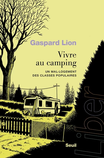 Vivre au camping - Gaspard Lion - Seuil