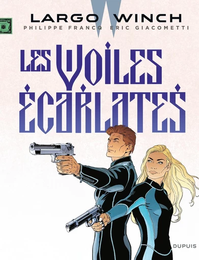 Largo Winch - Tome 22 - Les voiles écarlates - Eric Giacometti - Dupuis