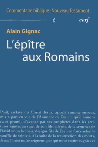 L'ÉPÎTRE AUX ROMAINS -  GIGNAC ALAIN - Editions du Cerf