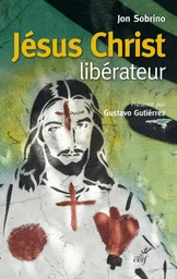 JÉSUS CHRIST LIBÉRATEUR