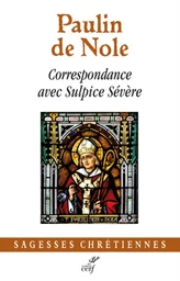 CORRESPONDANCE AVEC SULPICE SÉVÈRE