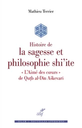 HISTOIRE DE LA SAGESSE ET PHILOSOPHIE SHI'ITE