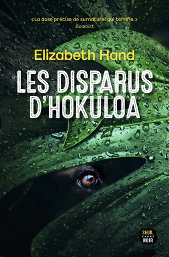 Les Disparus d'Hokuloa - Elizabeth Hand - Seuil