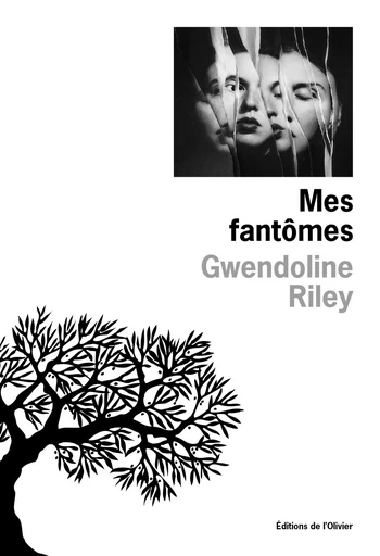 Mes fantômes - Gwendoline Riley - Olivier