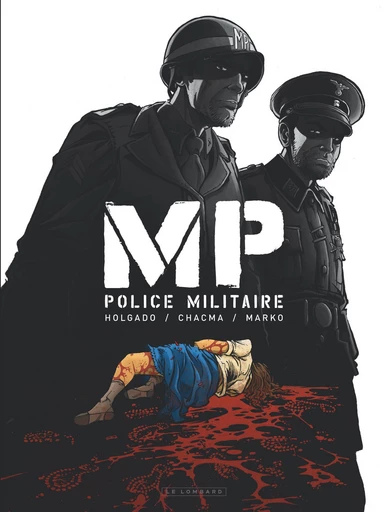 MP - Police Militaire -  Chacma - Le Lombard