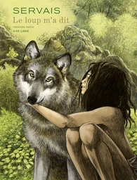 Le loup m'a dit - Tome 1