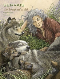 Le loup m'a dit - Tome 2