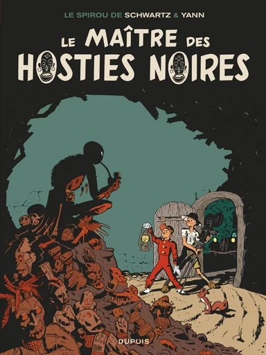 Le Spirou de Schwartz & Yann - Le Maître des hosties noires -  Yann - Dupuis