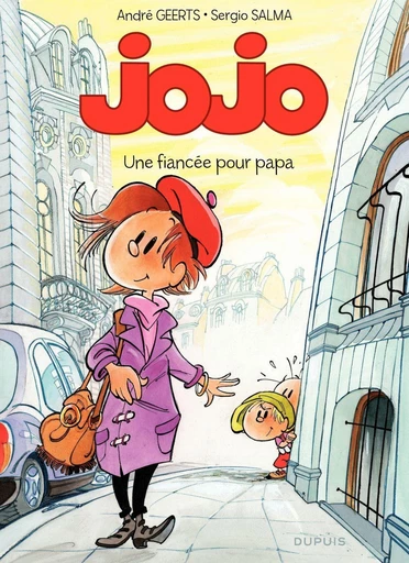 Jojo - Tome 15 - Une fiancée pour papa - Sergio Salma, André Geerts - Dupuis