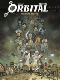 Orbital - L'intégrale - Tome 1 - Première époque