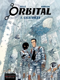 Orbital - Tome 1 - Cicatrices