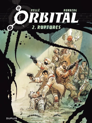 Orbital - Tome 2 - Ruptures - Sylvain Runberg - Dupuis