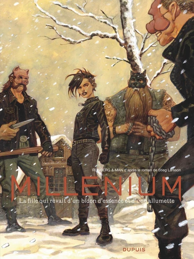 Millénium - Intégrale - Tome 2 - La fille qui rêvait d'un bidon d'essence et d'une allumette - Sylvain Runberg - Dupuis