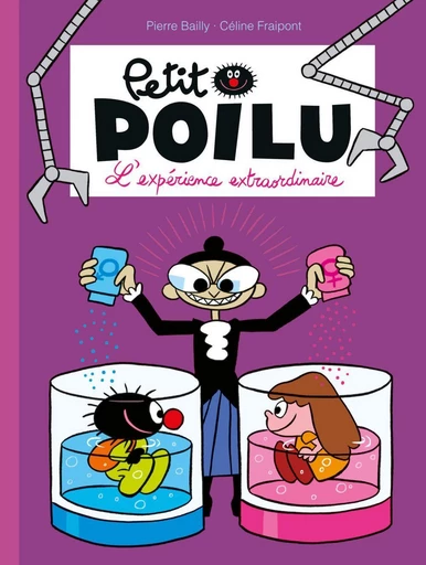 Petit Poilu - Tome 15 - L'expérience extraordinaire - Céline Fraipont - Dupuis