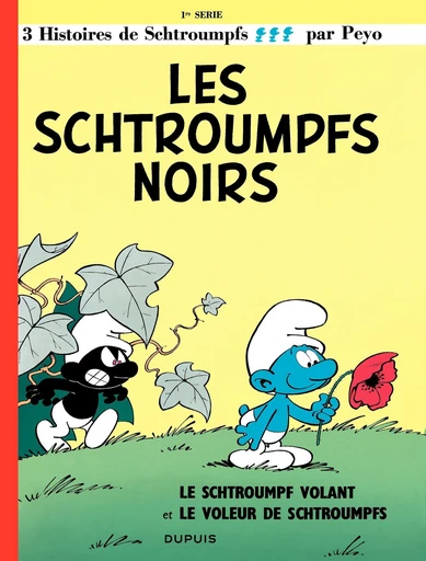 Les Schtroumpfs - Tome 1 - Les Schtroumpfs noirs -  Peyo - Dupuis