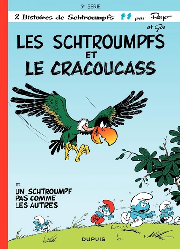 Les Schtroumpfs - Tome 5 - Les Schtroumpfs et le Cracoucass -  Peyo - Dupuis