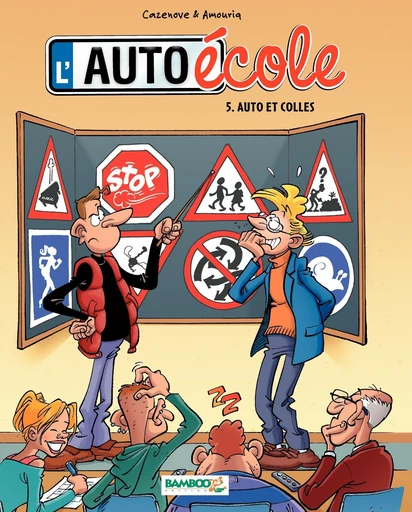 L'Auto-École - Tome 5 - Christophe Cazenove - Bamboo