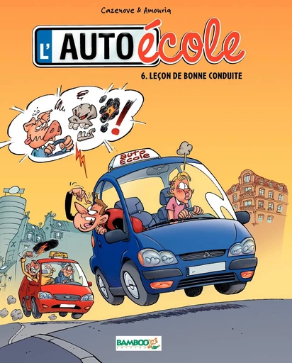 L'Auto-École - Tome 6 - Christophe Cazenove - Bamboo