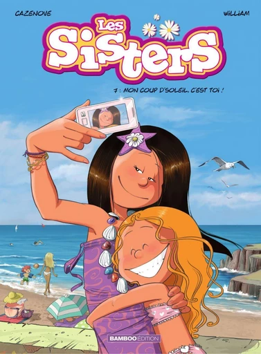 Les Sisters - Tome 7 - Mon coup d'soleil, c'est toi ! -  William, Christophe Cazenove - Bamboo