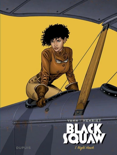 Black Squaw - Tome 1 - Night Hawk -  Yann - Dupuis