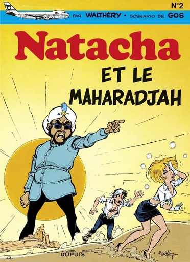 Natacha - Tome 2 - Natacha et le maharadjah -  Gos - Dupuis