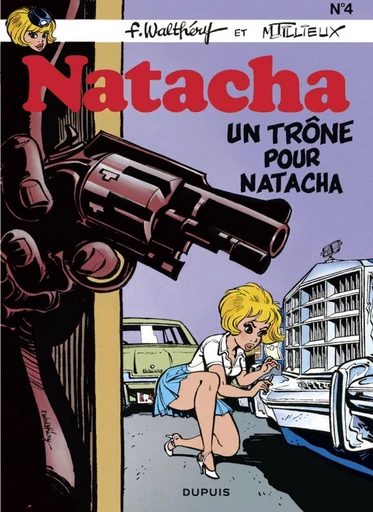 Natacha - Tome 4 - Un trône pour Natacha -  Tillieux - Dupuis