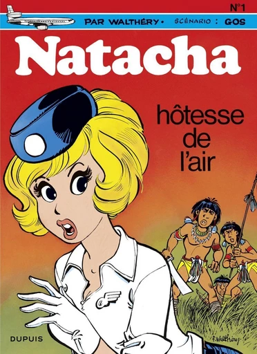 Natacha - Tome 1 - Natacha, hôtesse de l'air -  Gos - Dupuis