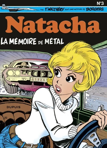 Natacha - Tome 3 - La Mémoire de métal -  Borgers - Dupuis