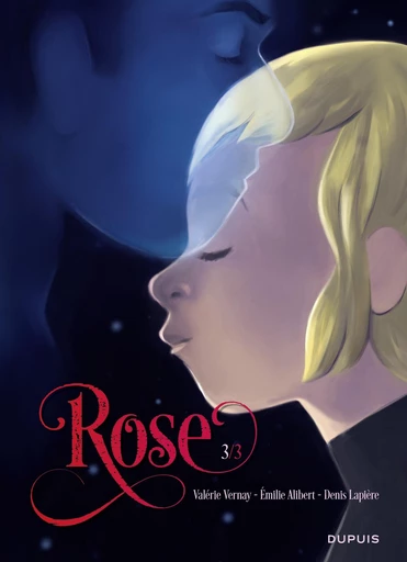 Rose - Tome 3 - Émilie Alibert, Denis Lapière - Dupuis