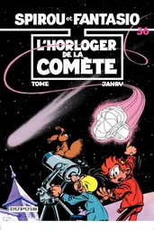 Spirou et Fantasio - Tome 36 - L'horloger de la comète