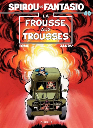 Spirou et Fantasio - Tome 40 - La frousse aux trousses -  Tome - Dupuis