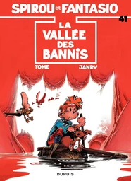 Spirou et Fantasio - Tome 41 - La vallée des Bannis