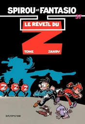 Spirou et Fantasio - Tome 37 - Le réveil du Z