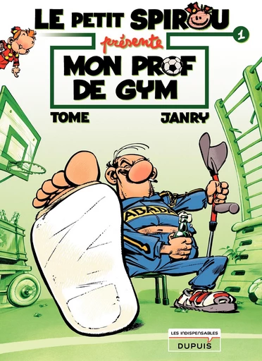 Le Petit Spirou présente... - Tome 1 - Mon prof de gym -  Tome - Dupuis