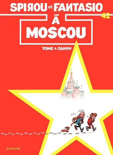 Spirou et Fantasio - Tome 42 - Spirou à Moscou -  Tome - Dupuis