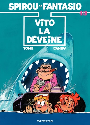 Spirou et Fantasio - Tome 43 - Vito-la-Deveine -  Tome - Dupuis