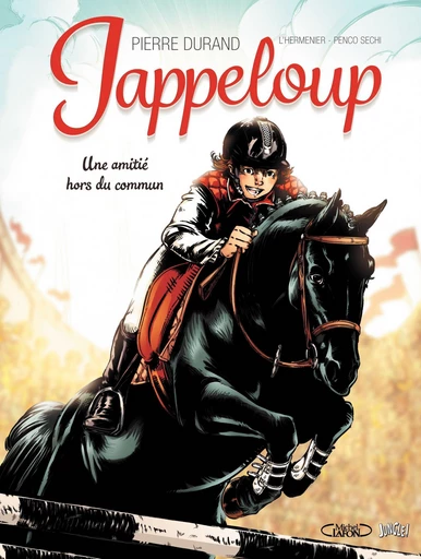 Jappeloup - Tome 1 - Une amitié hors du commun -  Pierre Durand, Maxe l'Hermenier - Jungle