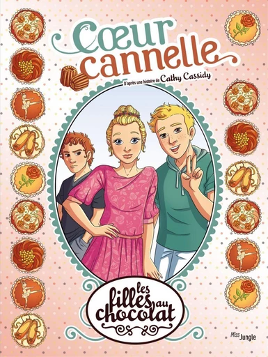 Les filles au chocolat - Tome 12 - Cœur Cannelle -  Studio Yellowhale, Veronique Grisseaux - Jungle