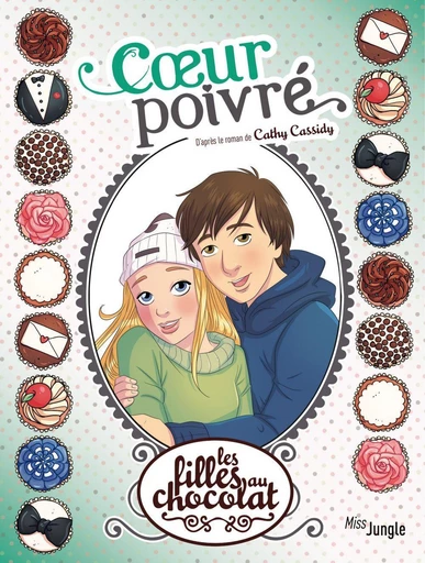 Les filles au chocolat - Tome 9 - Coeur Poivré -  Studio Yellowhale, Veronique Grisseaux - Jungle