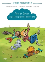 Alice et Simon se posent plein de questions