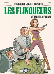 Les aventures de Raoul Fracassin - Tome 3 - Les Flingueurs