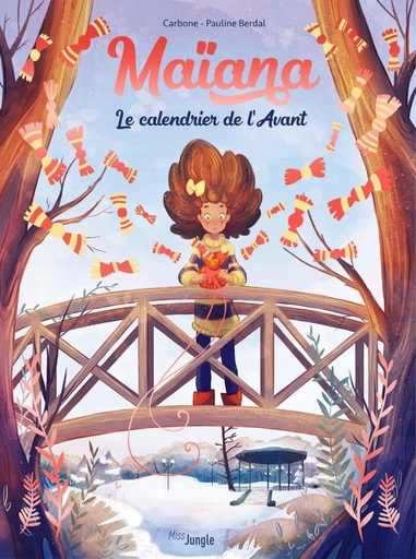 Maïana - Tome 1 - Le calendrier de l'Avant - Pauline Berdal,  Carbone - Jungle