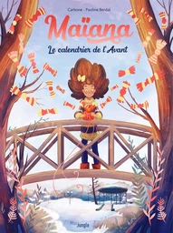 Maïana - Tome 1 - Le calendrier de l'Avant