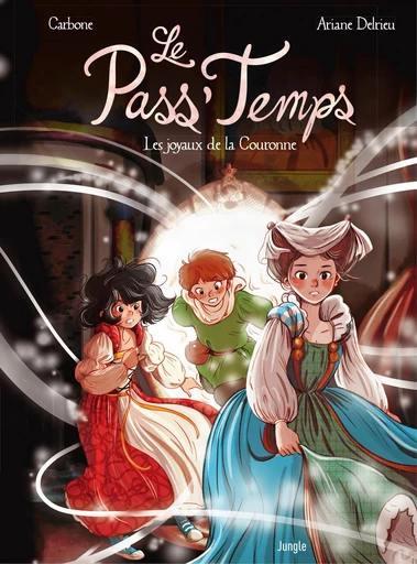 Le Pass'temps - Tome 1 - Les joyaux de La Couronne -  Carbone - Jungle