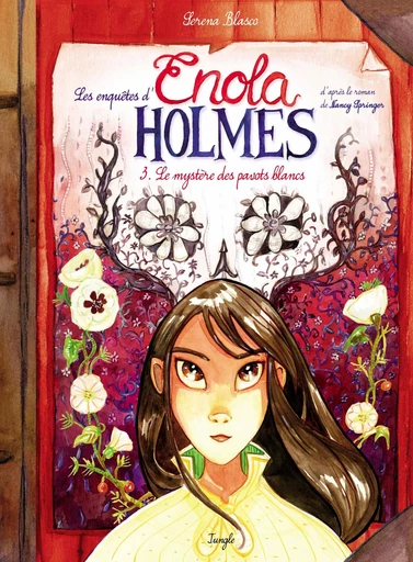 Enola Holmes - Tome 3 - Le mystère des pavots blancs -  Serena Blasco - Jungle