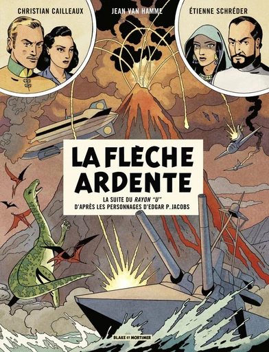 Avant Blake et Mortimer - Tome 2 - La Flèche ardente - Jean Van Hamme - Blake & Mortimer