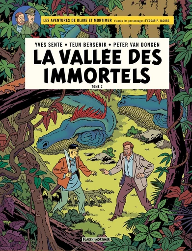 Blake et Mortimer - Tome 26 - La Vallée des Immortels - Menace sur Hong Kong - Tome 2 - Yves Sente, Teun Berserik, Van Dongen Peter - Dargaud