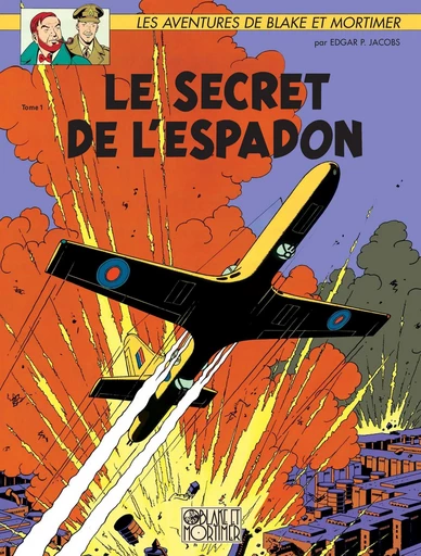 Blake et Mortimer - Tome 1 - Le secret de l'Espadon 1/3 -  Edgar P. Jacobs - Dargaud