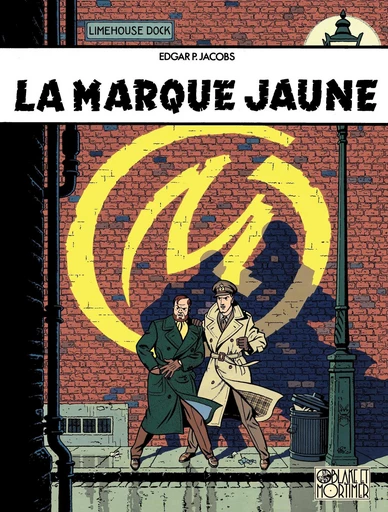 Blake et Mortimer - Tome 6 - La Marque Jaune -  Edgar P. Jacobs - Dargaud