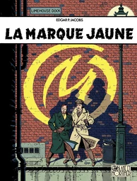 Blake et Mortimer - Tome 6 - La Marque Jaune